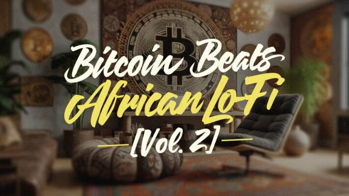 African Lo-Fi Beats for a Bitcoin Journey🎧 [Vol 2] 🌍💰