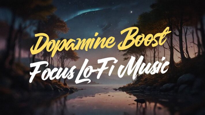 Dopamine Boost: Lo-Fi Music Sounds for Focus